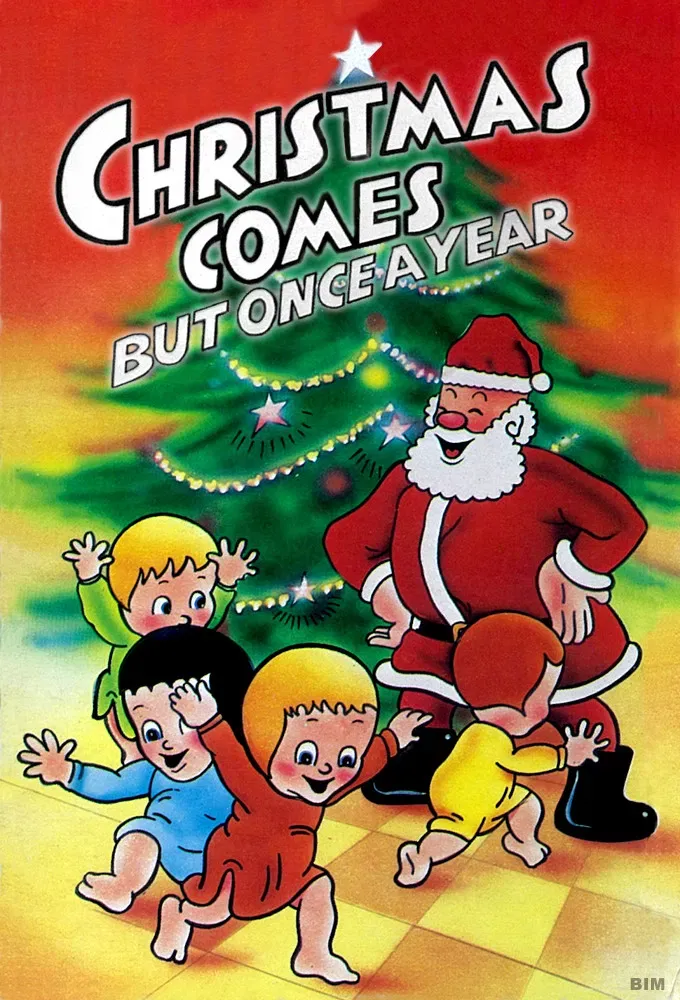 Poster of the movie Christmas Comes But Once a Year