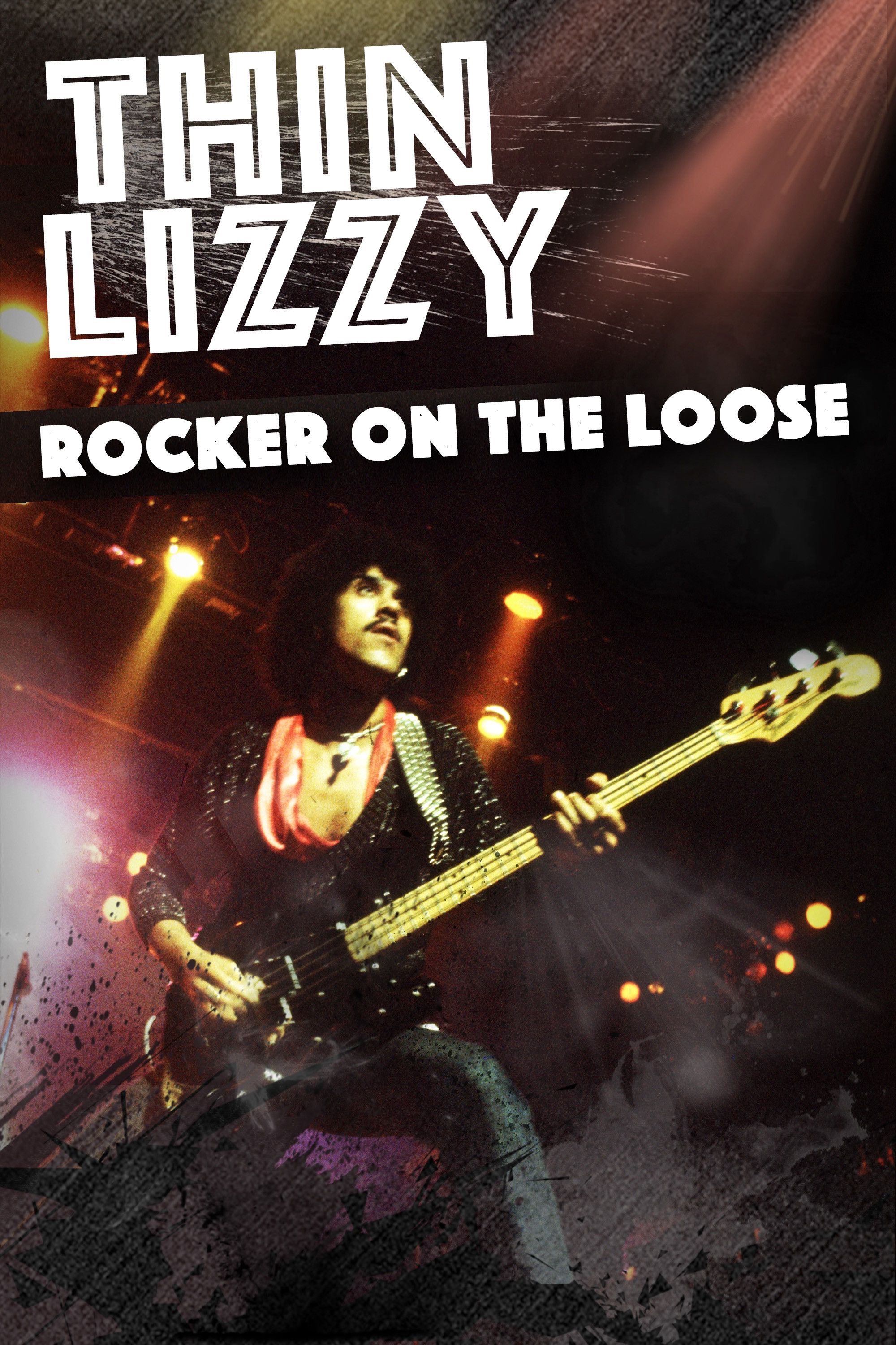 Poster of the movie Thin Lizzy: Rocker on the Loose