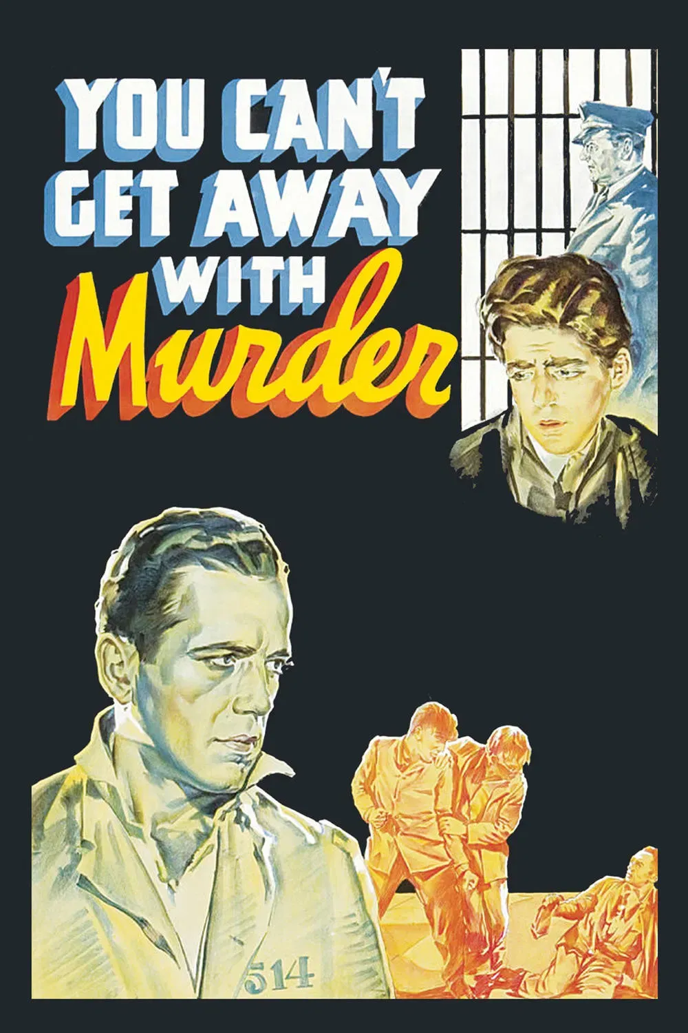 Poster of the movie You Can't Get Away with Murder