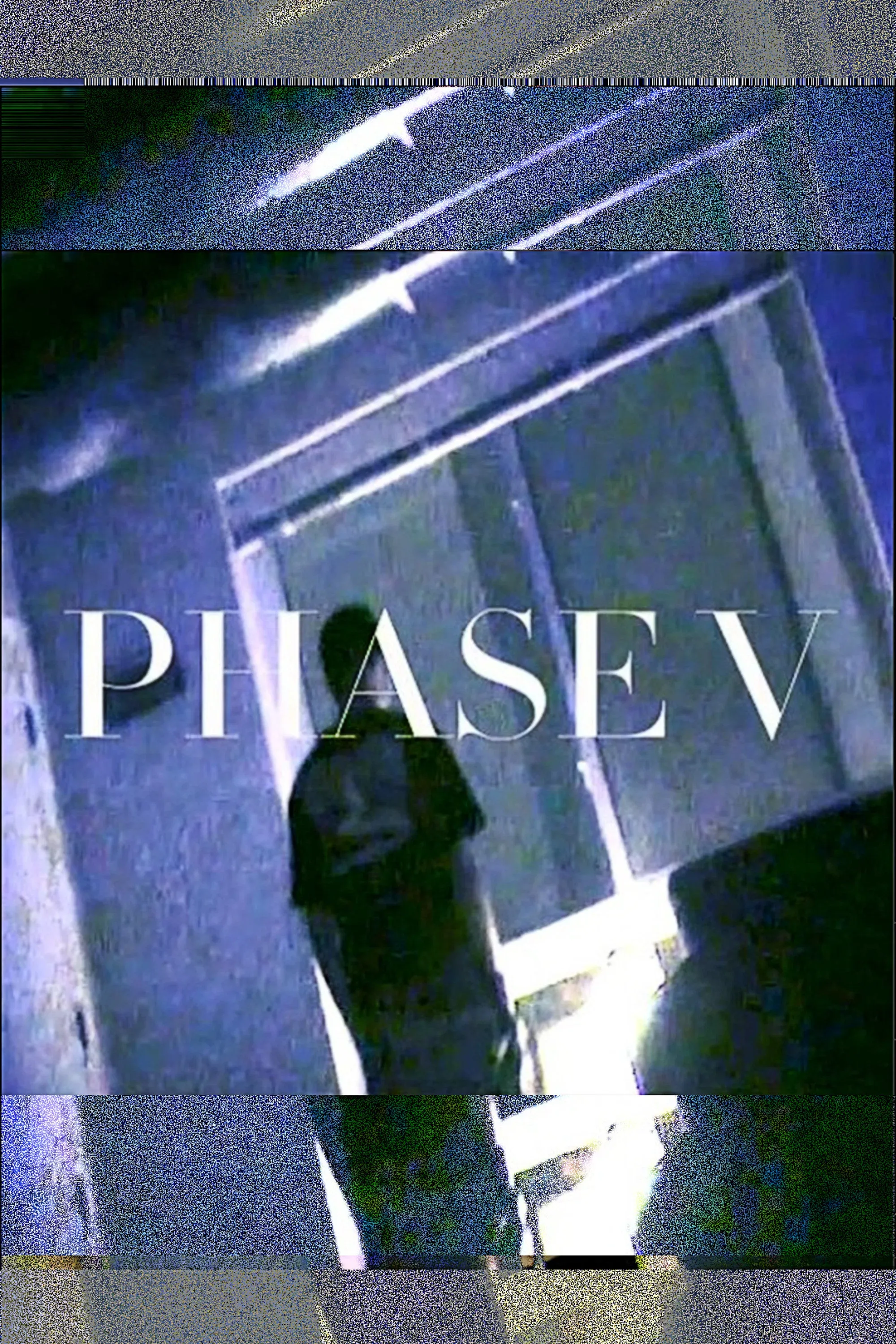 Poster for PHASE V