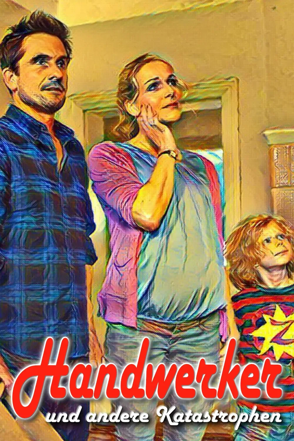 Poster of the movie Handwerker und andere Katastrophen