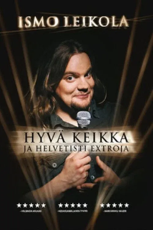 Poster for Ismo Leikola Hyvä Keikka