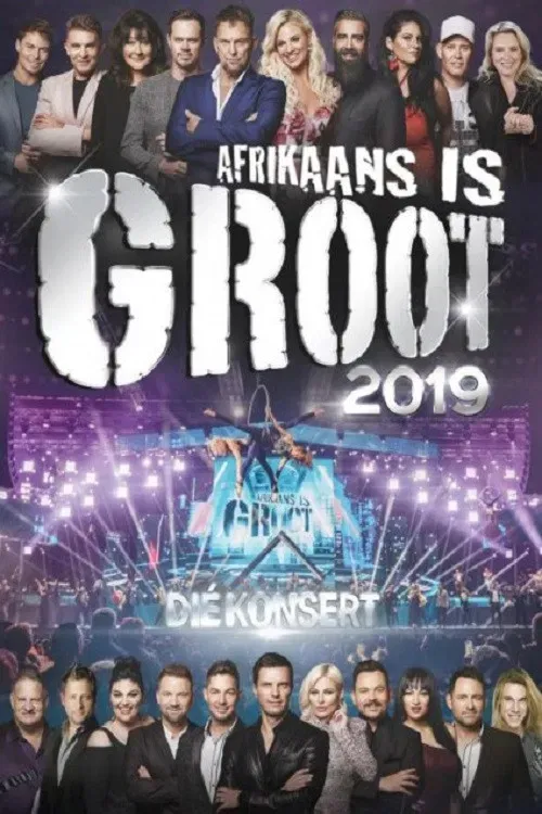 Poster of the movie Afrikaans is Groot 2019