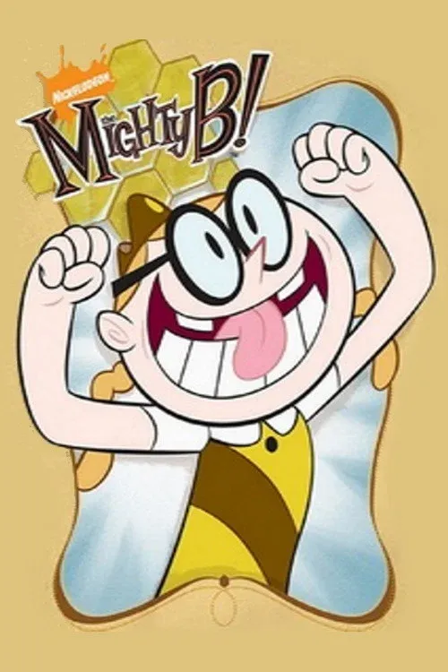 Poster of The Mighty B!