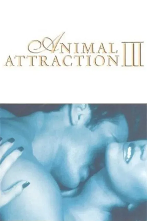 Poster of the movie Animal Attraction III