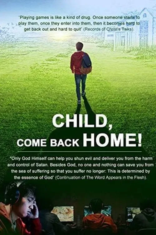 Poster of the movie Child, Come Back Home