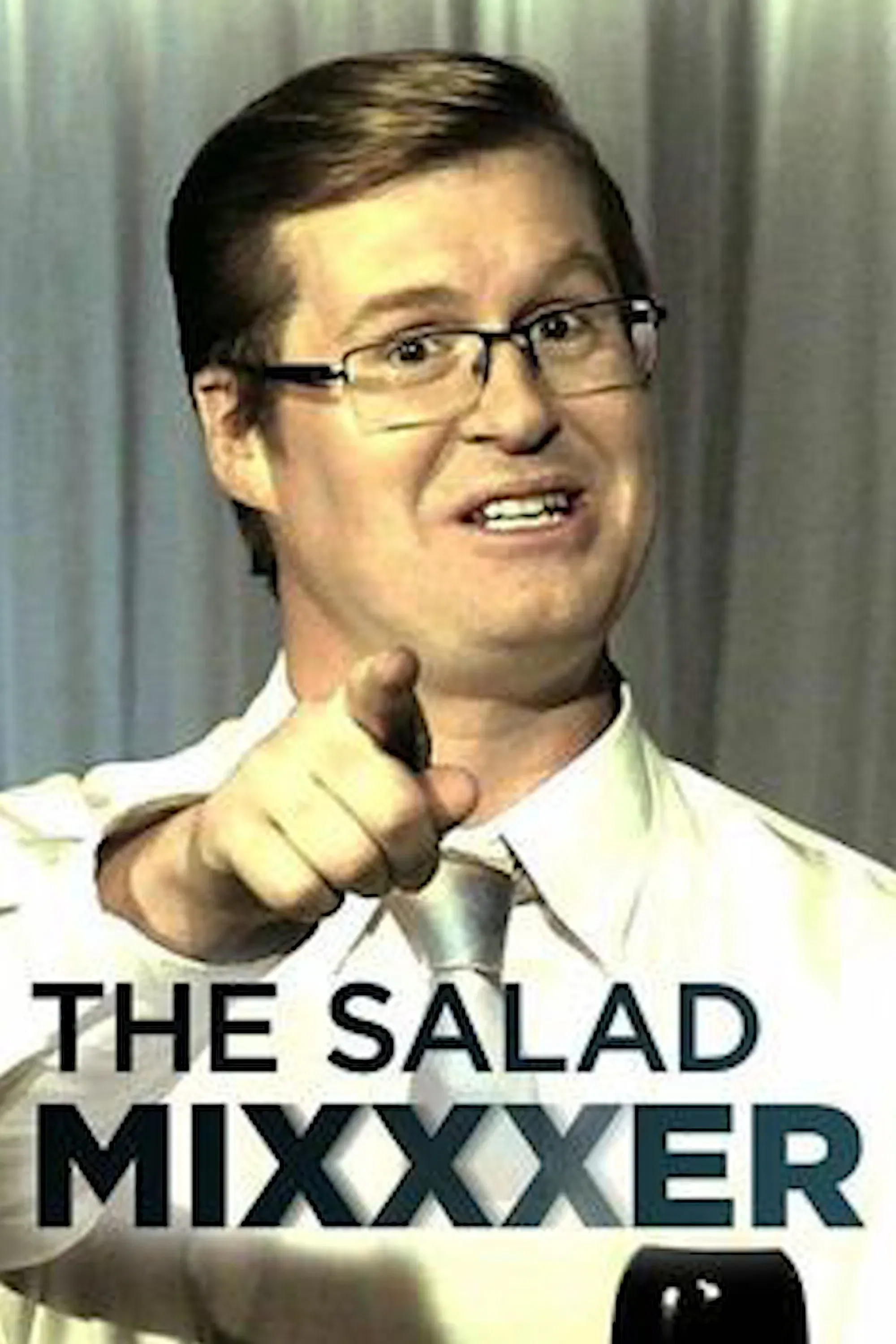 Poster of the movie The Salad Mixxxer