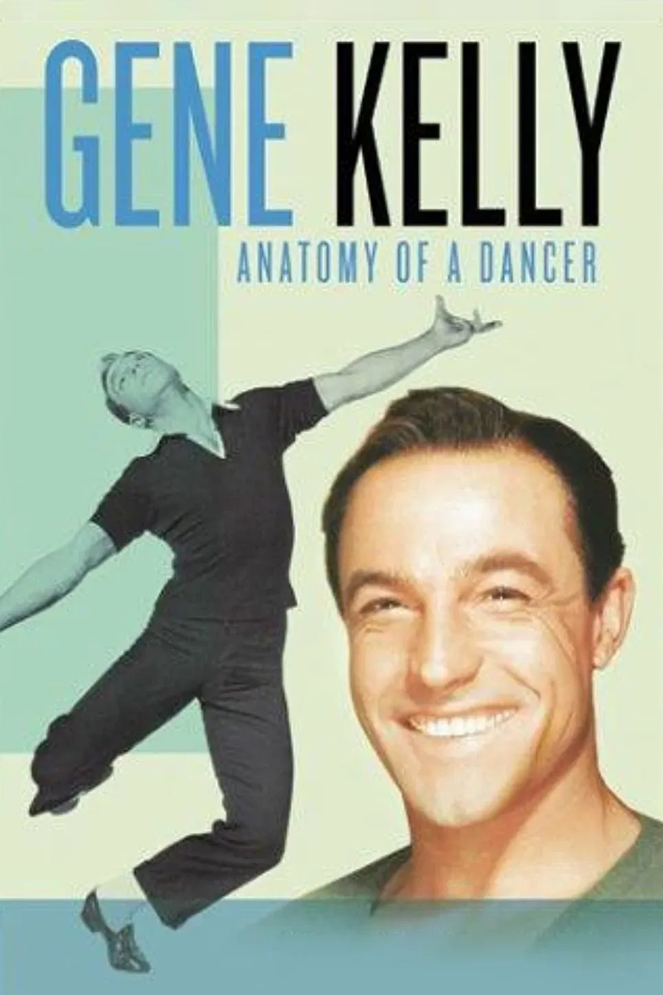 Poster of the movie Gene Kelly: Anatomy of a Dancer