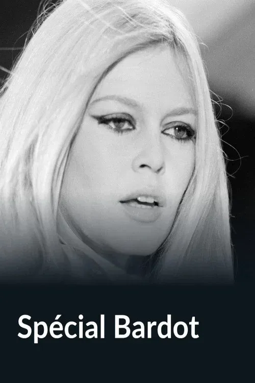 Poster for Spécial Bardot