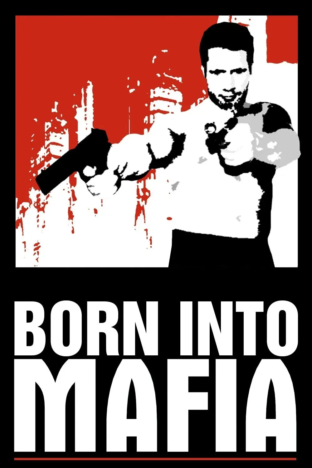 Poster of the movie Born Into Mafia