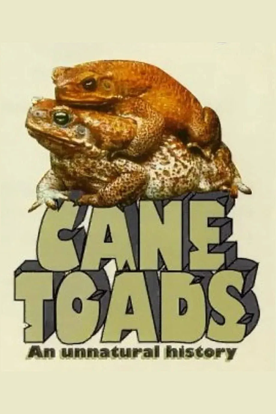 Poster of the movie Cane Toads: An Unnatural History