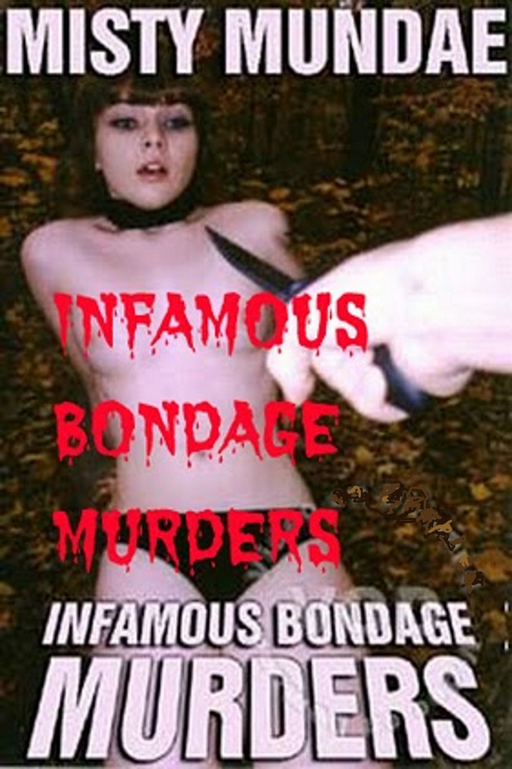 Poster of the movie The Infamous Bondage Murders