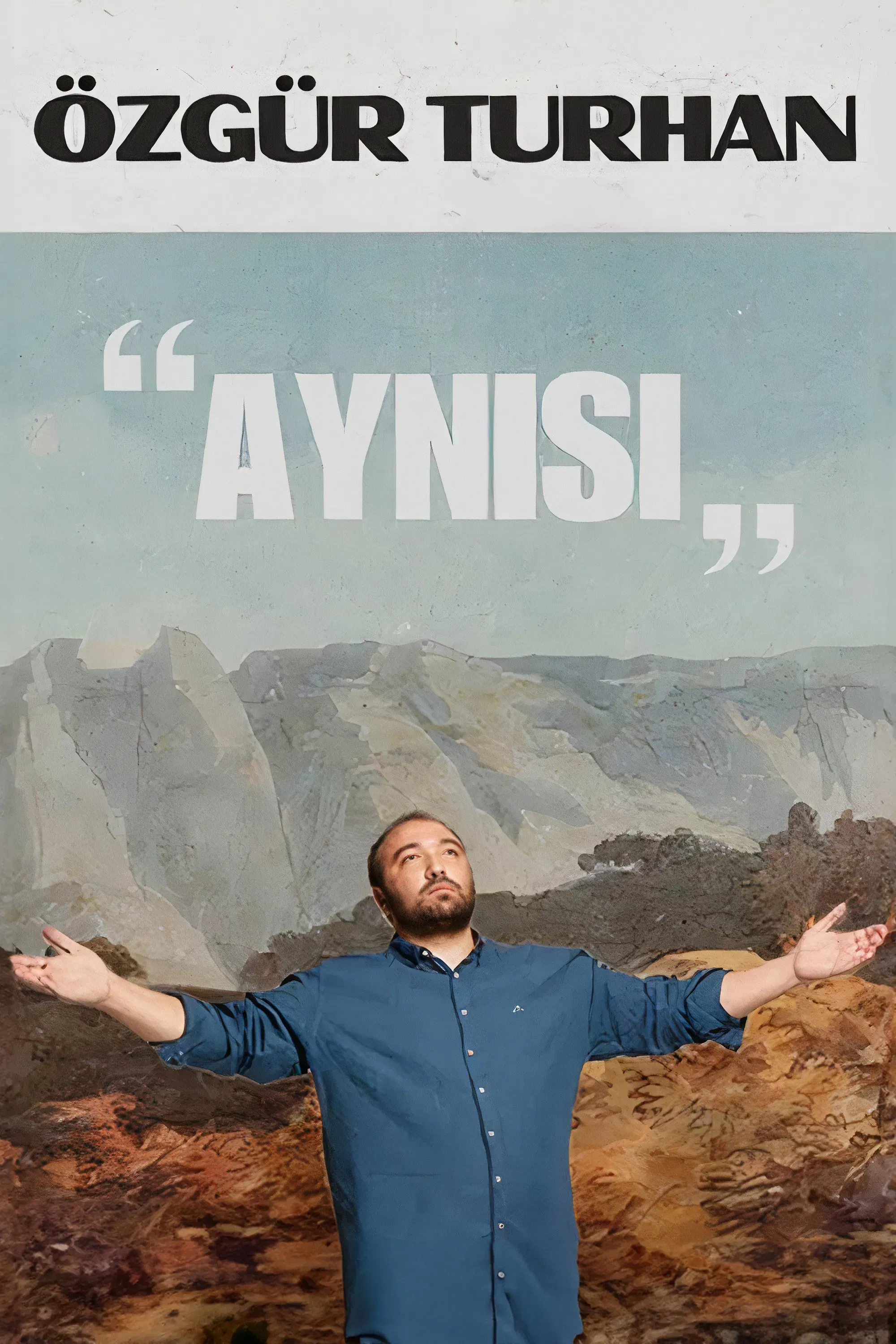 Poster of the movie Özgür Turhan - Aynısı '24