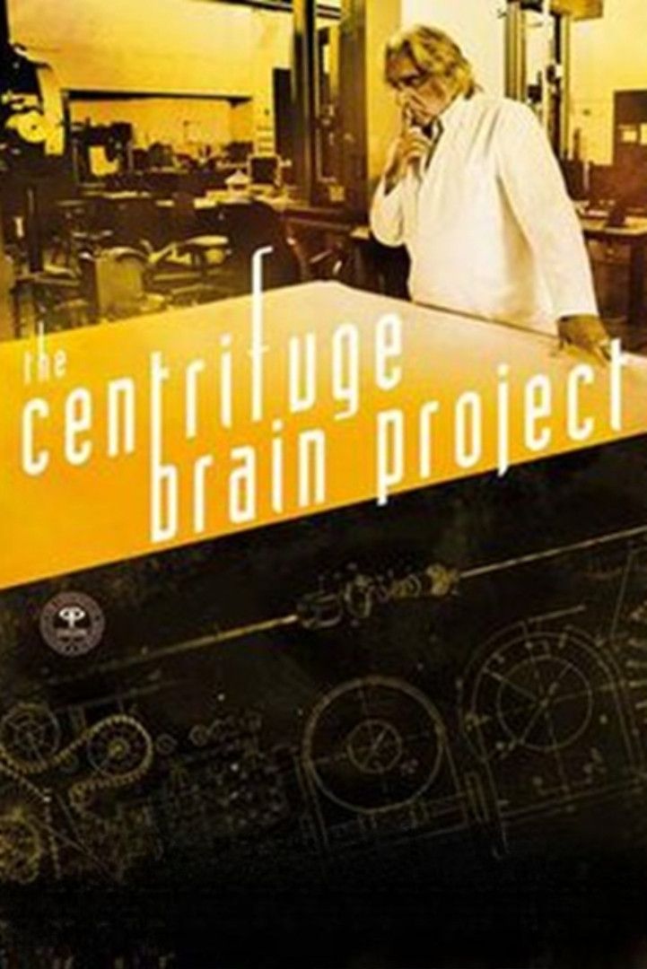 Poster of the movie The Centrifuge Brain Project