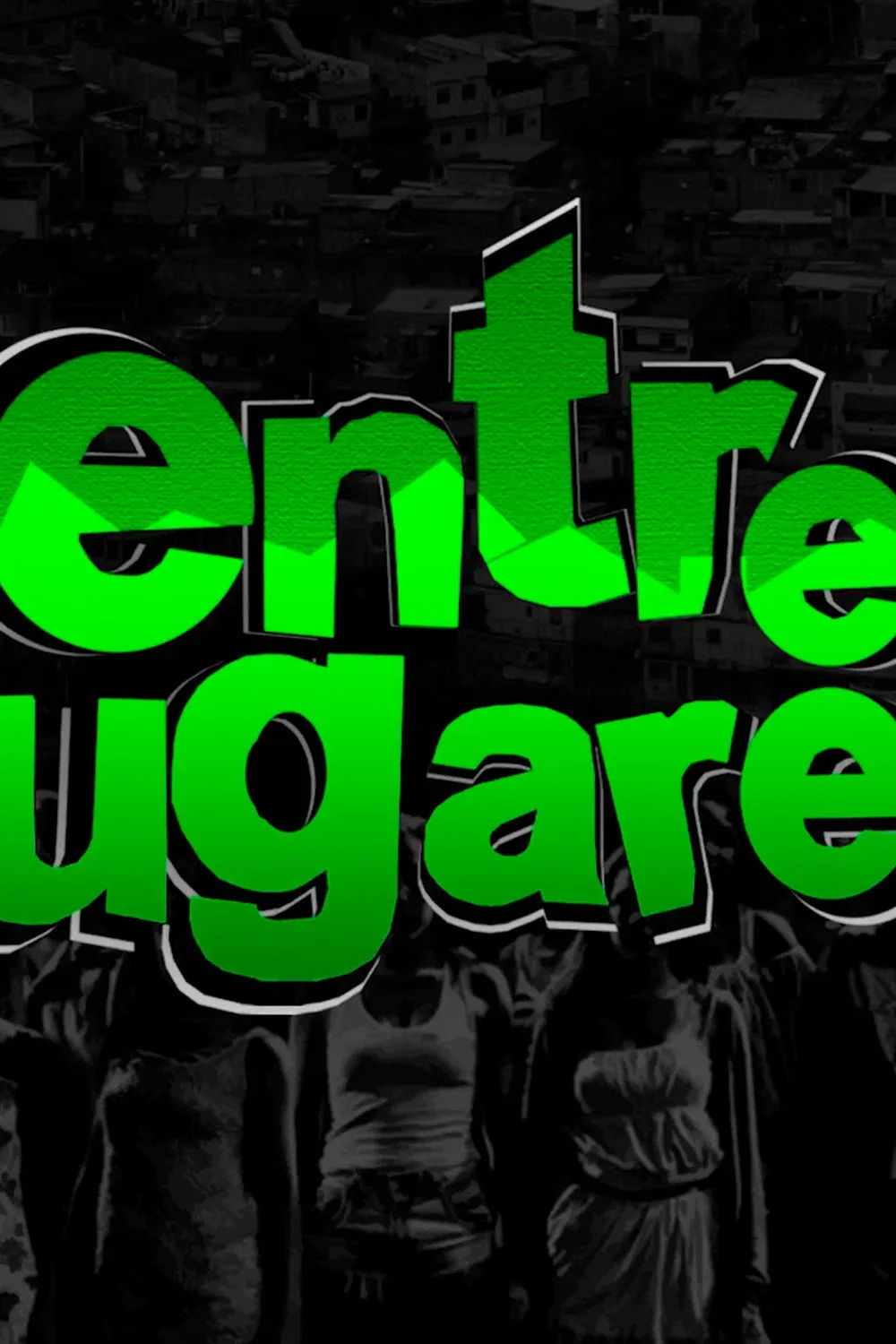Poster for Entre Lugares
