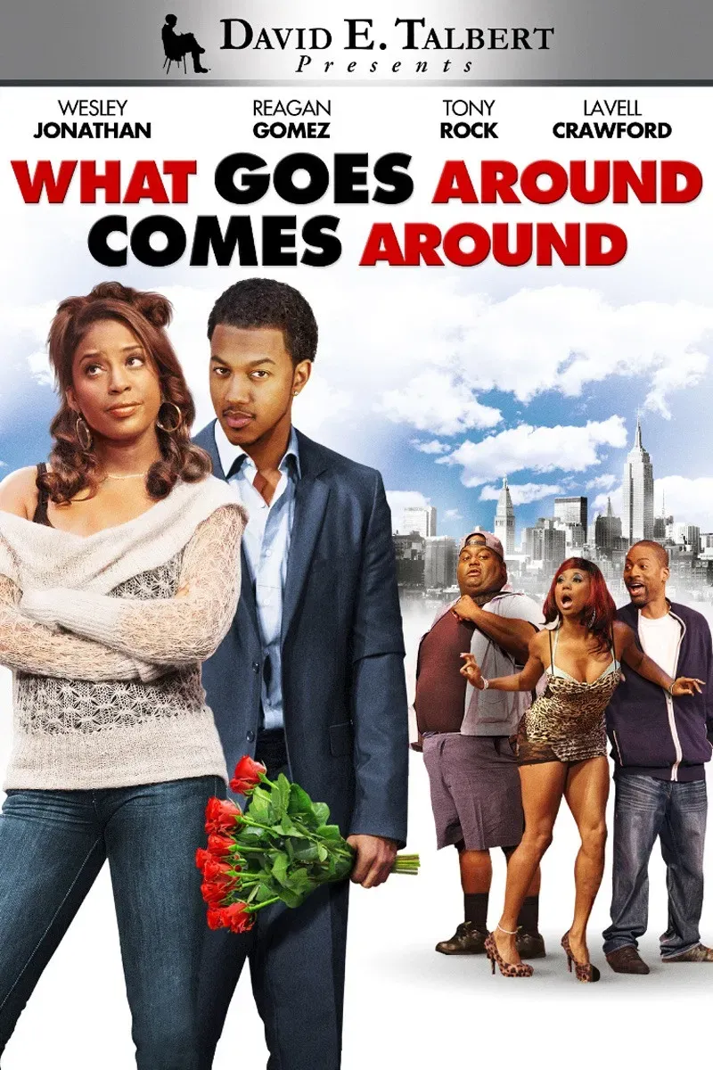 Poster of the movie David E. Talbert's What Goes Around Comes Around
