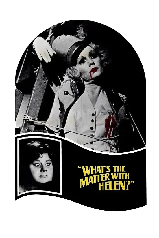 Poster of the movie What's the Matter with Helen?