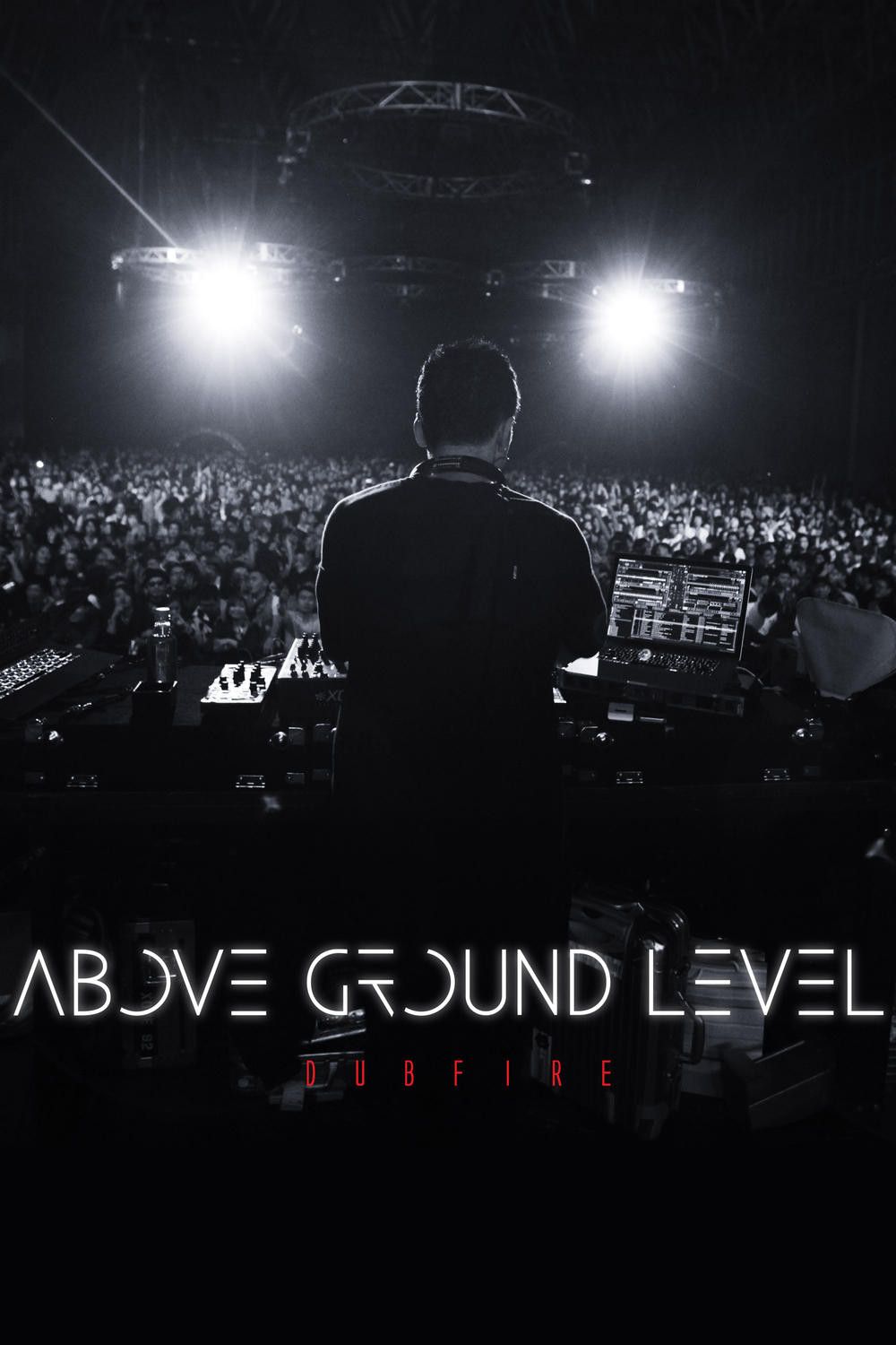Poster of the movie Above Ground Level: Dubfire