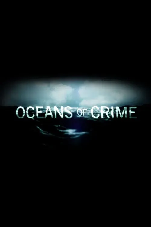 Poster of the movie Oceans of Crime