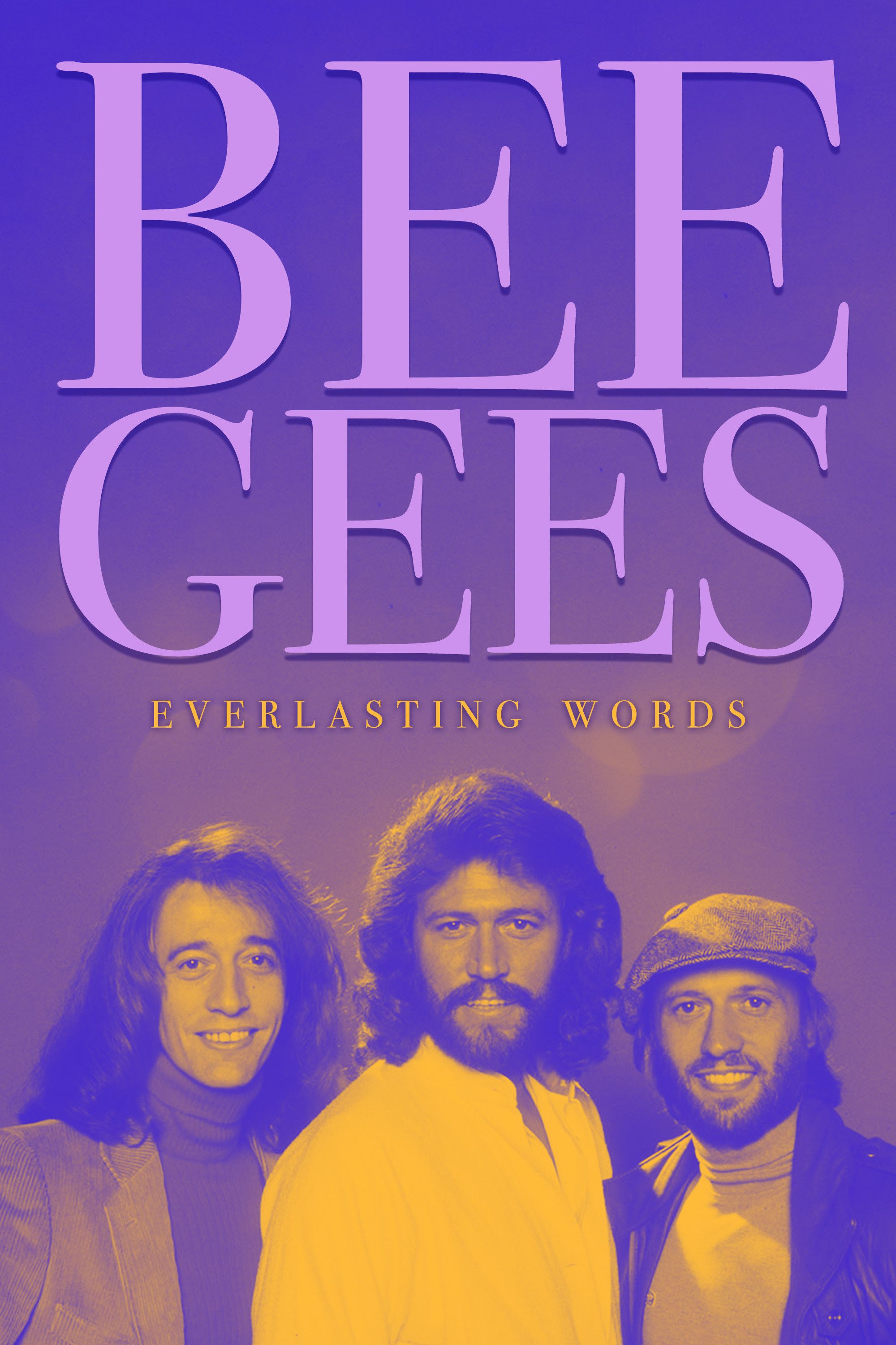 Poster of the movie Bee Gees: Everlasting Words