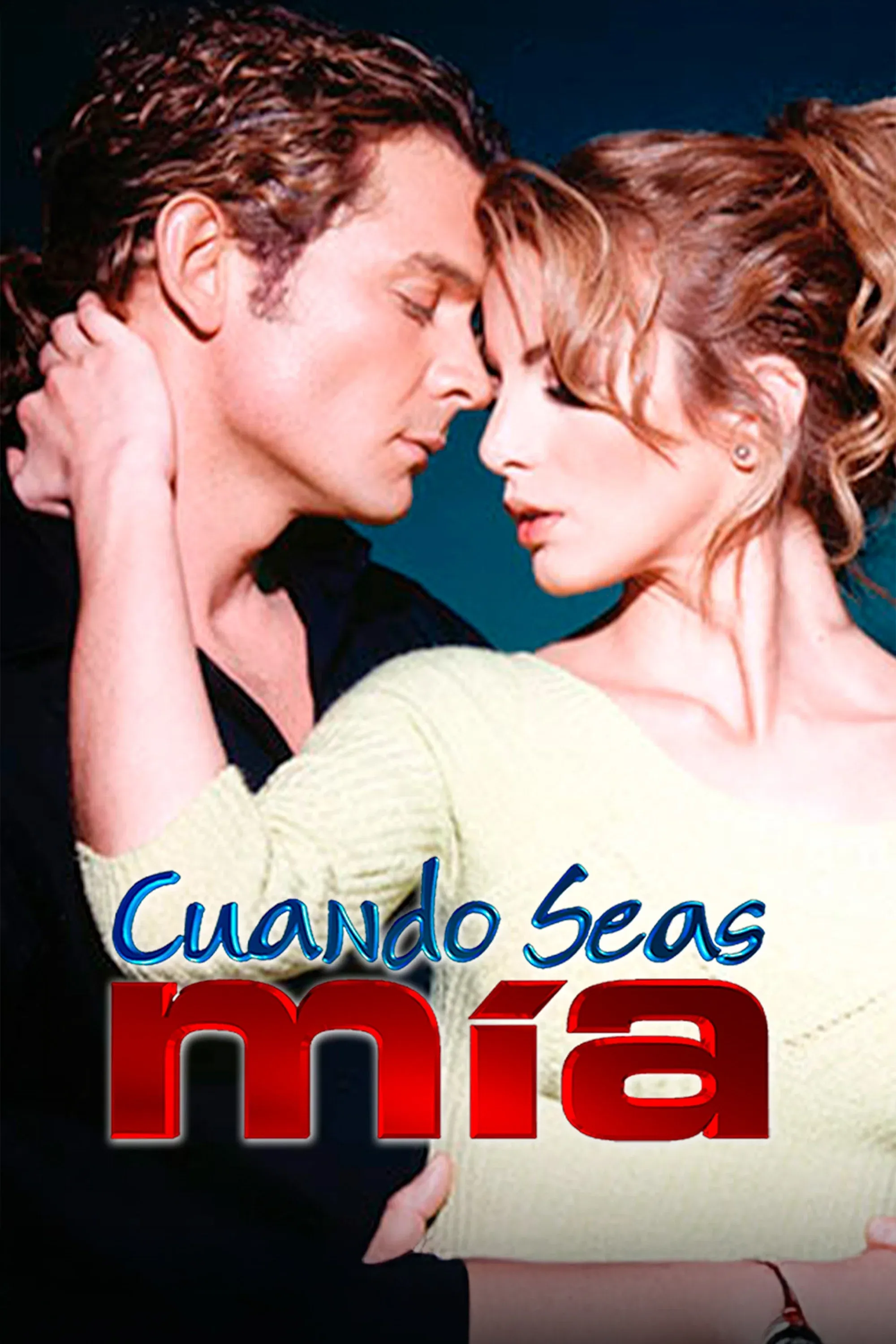 Poster of Cuando seas mía