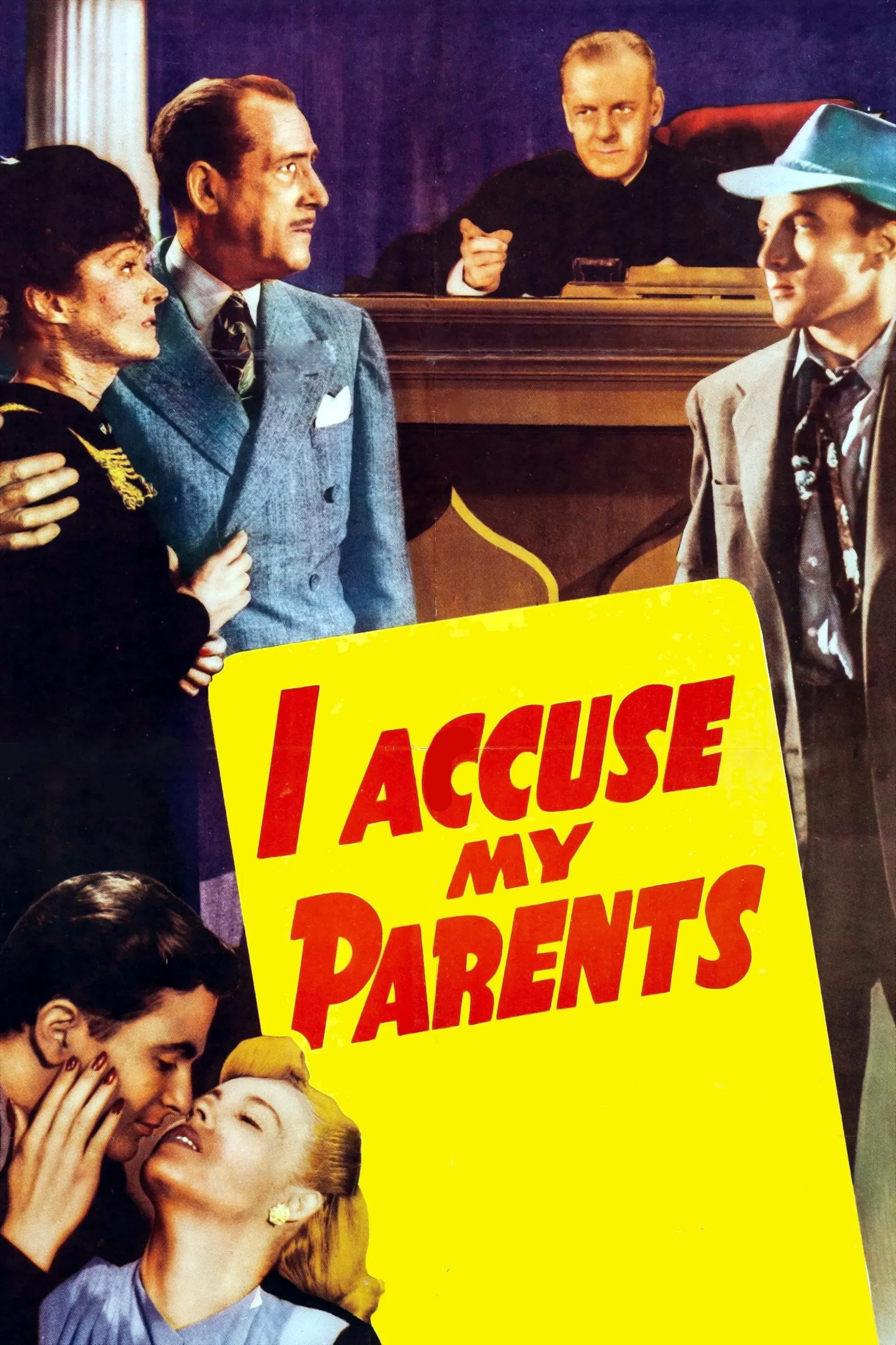 Poster of the movie I Accuse My Parents