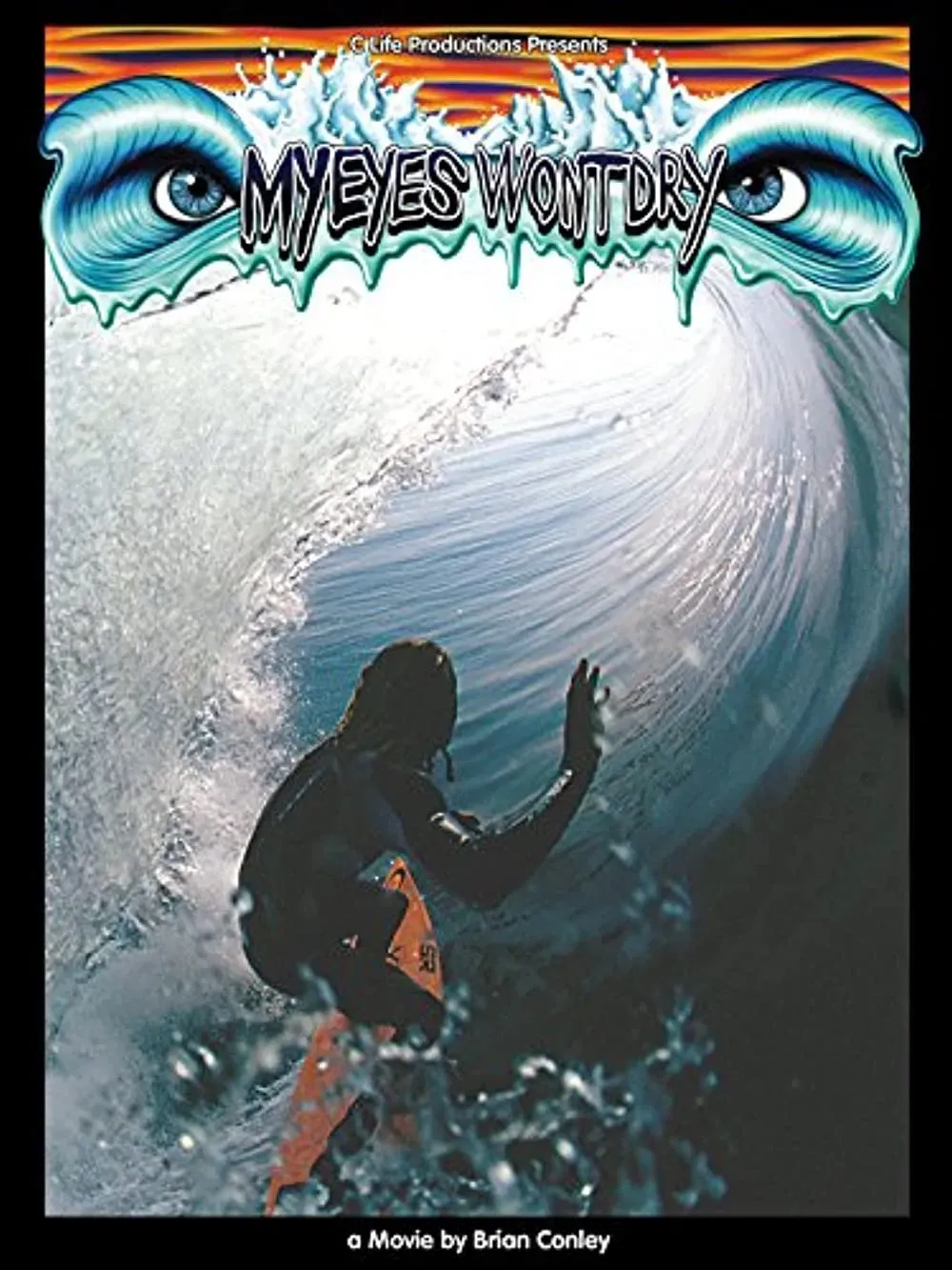 Poster of the movie My Eyes Won't Dry