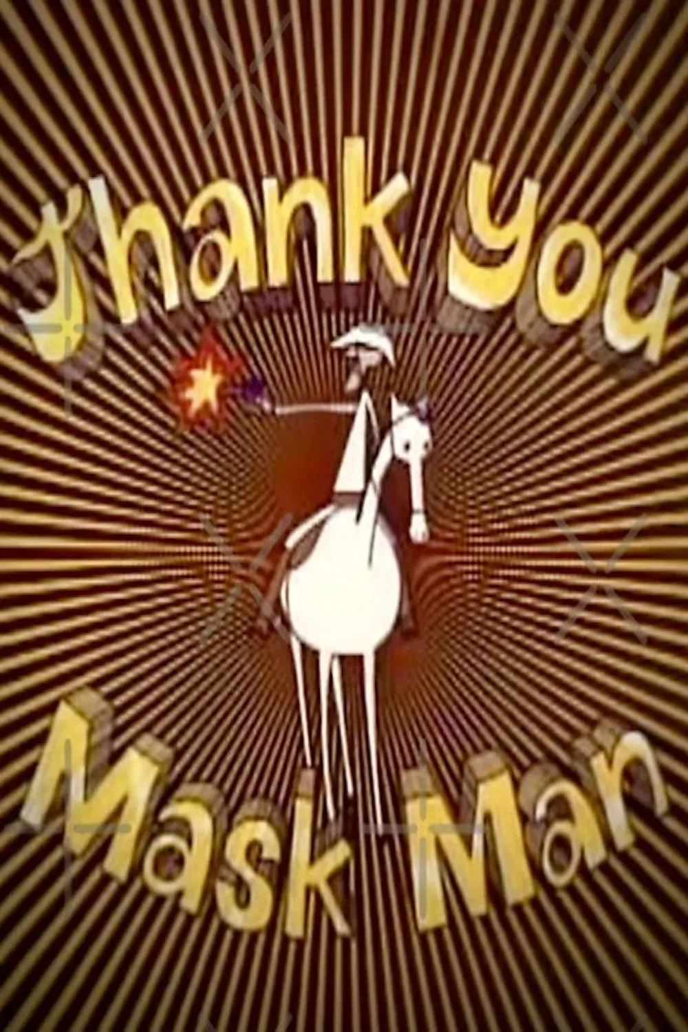 Poster of the movie Thank You Mask Man