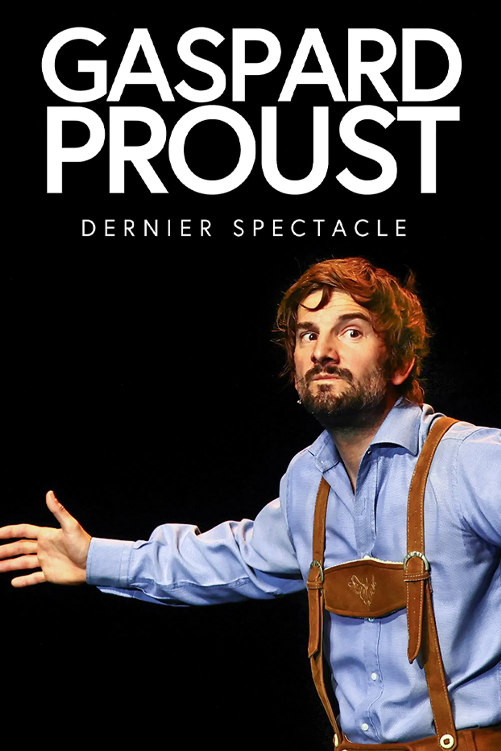 Poster of the movie Gaspard Proust : Dernier Spectacle