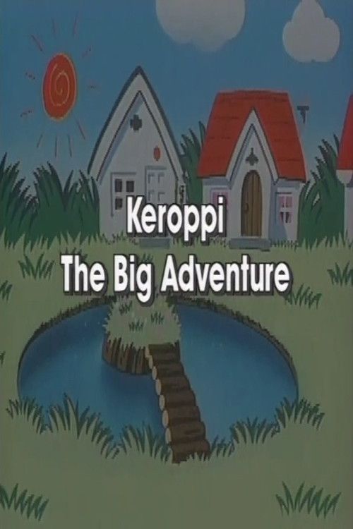 Poster of the movie Keroppi in the Big Adventure