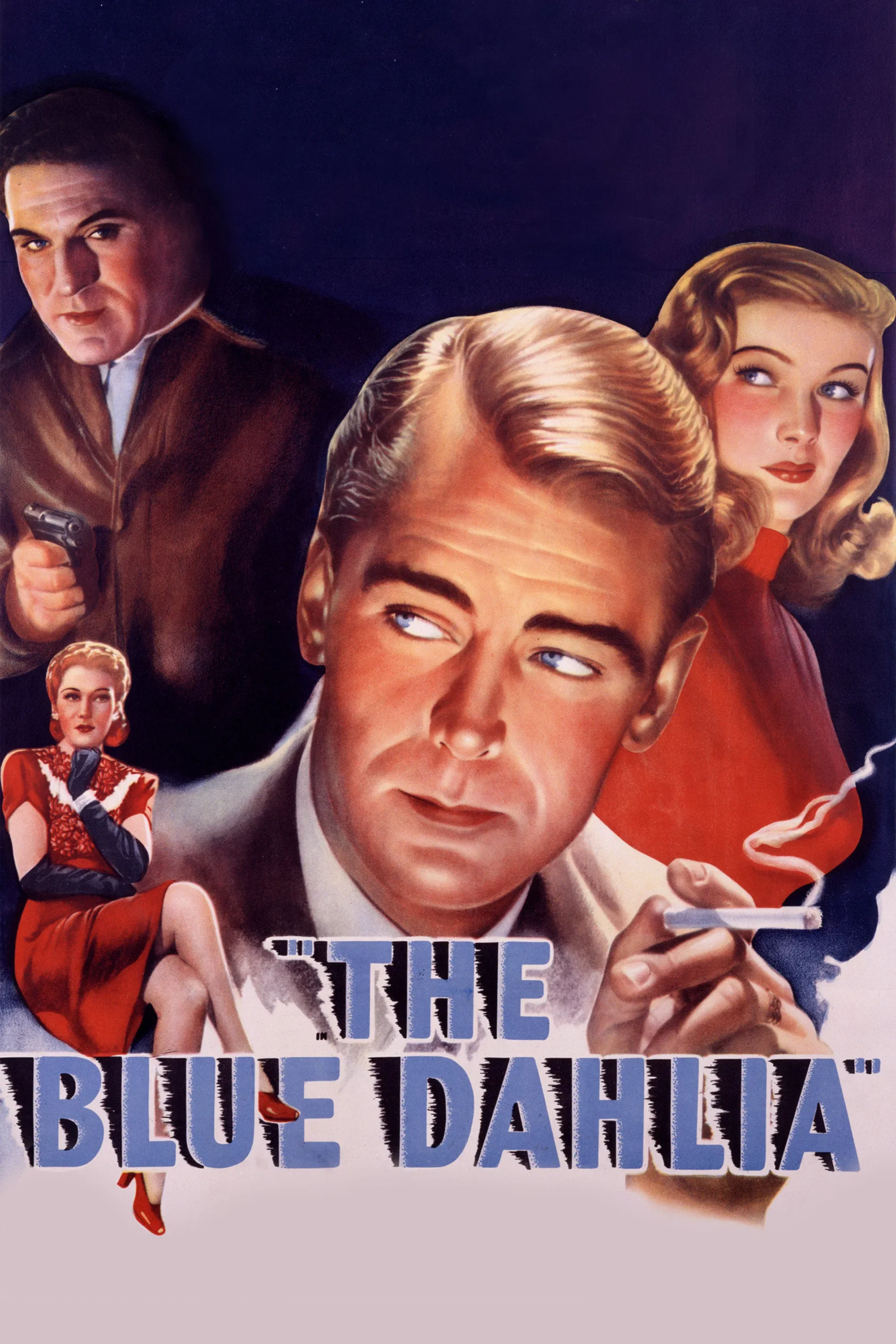 Poster of the movie The Blue Dahlia