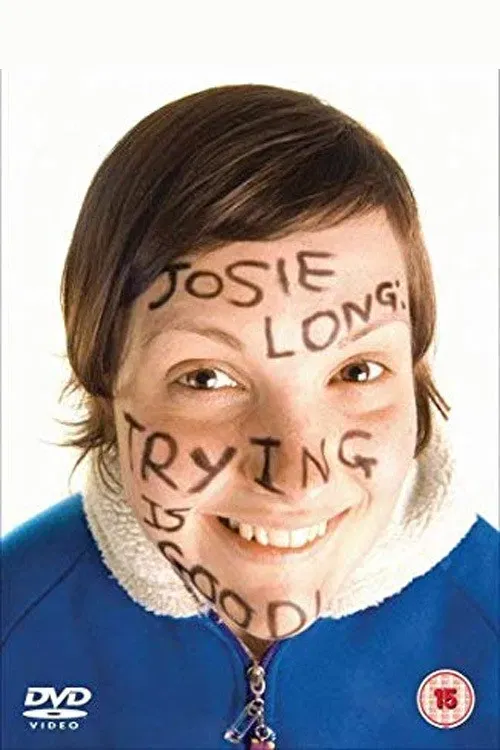 Poster of the movie Josie Long: Trying Is Good