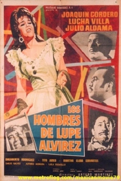 Poster of the movie Los hombres de Lupe Alvírez