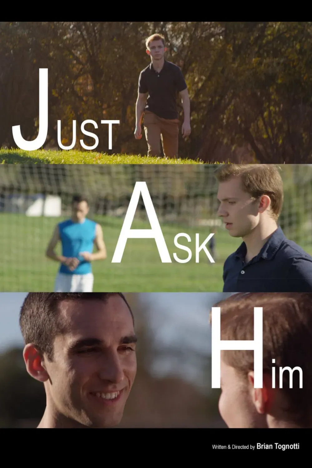 Poster of the movie Just Ask Him