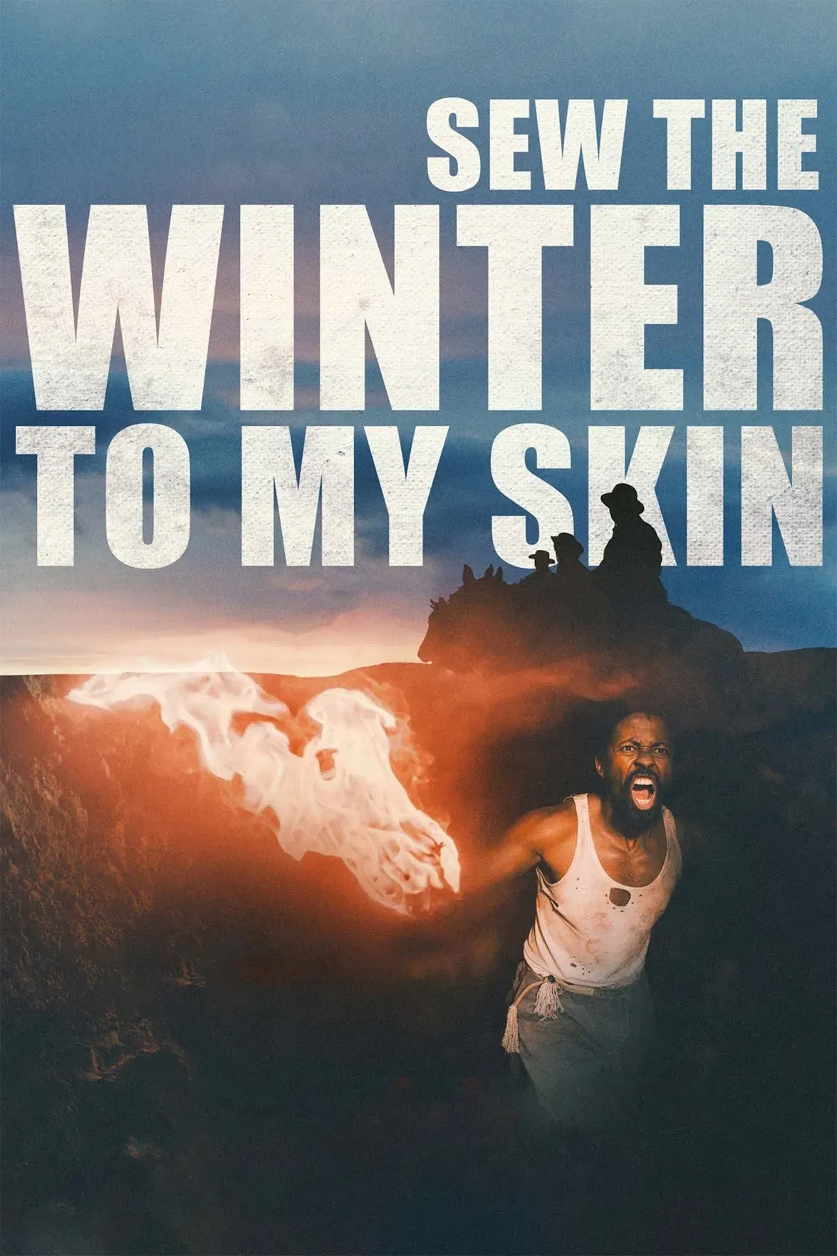 Poster of the movie Sew the Winter to My Skin