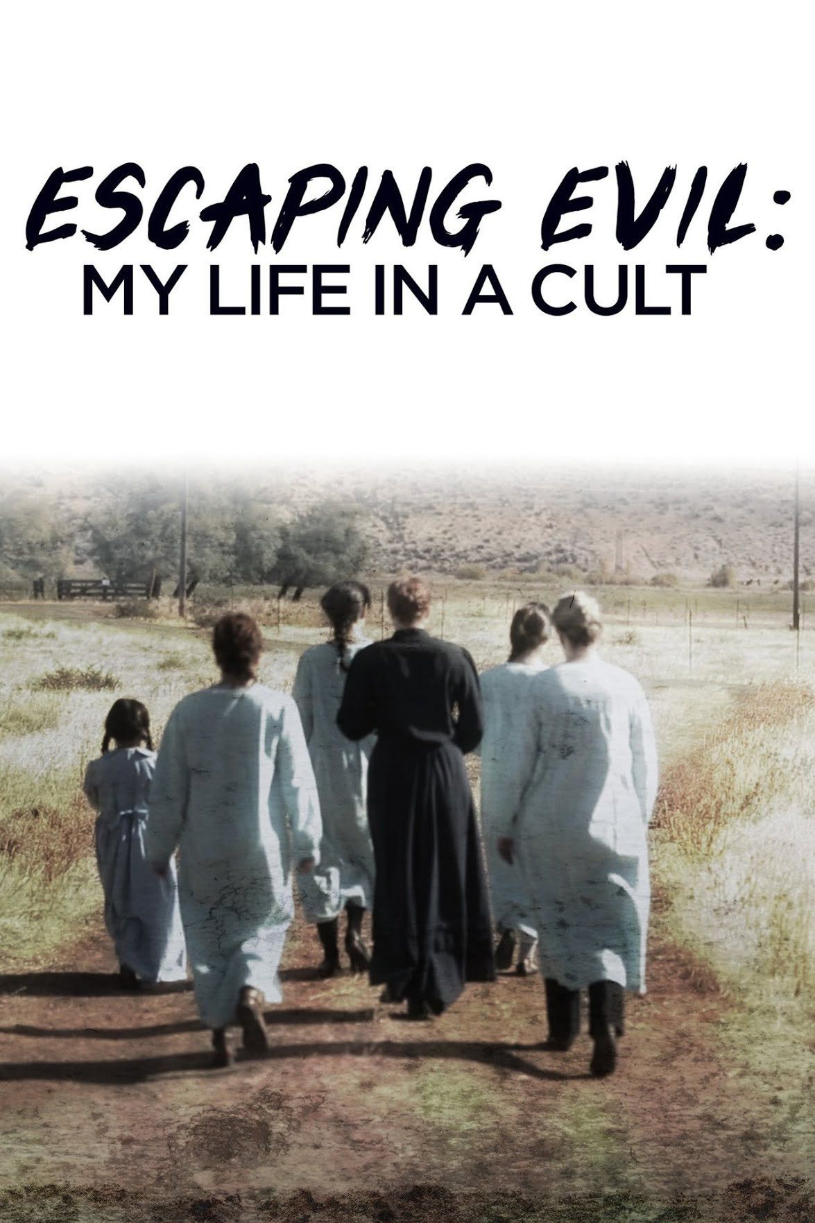 Poster of Escaping Evil: My Life in a Cult
