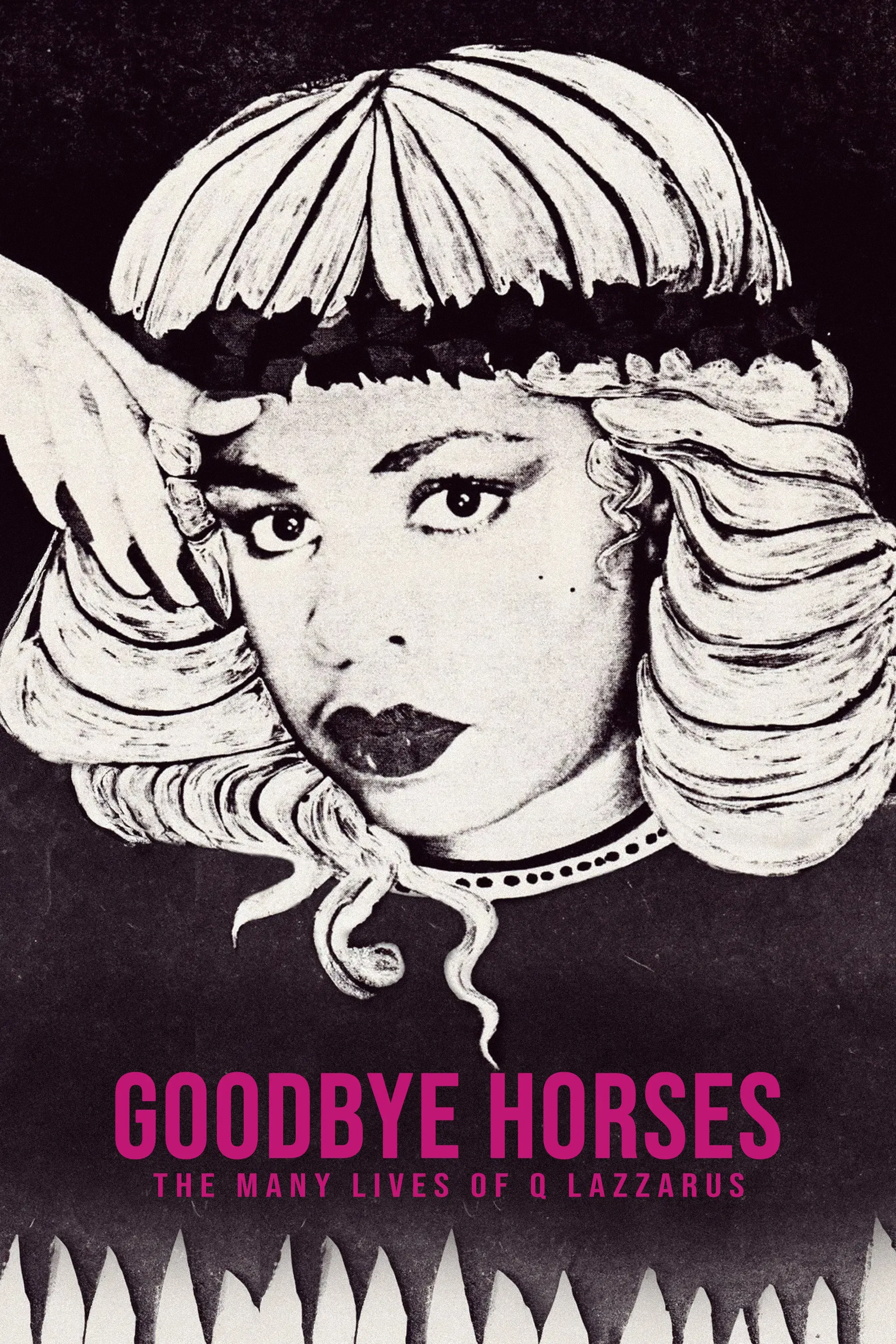 Poster of the movie Goodbye Horses: The Many Lives of Q Lazzarus