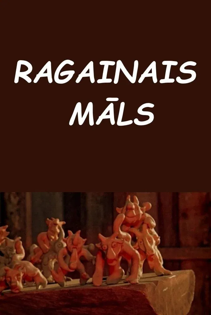 Poster for Ragainais māls