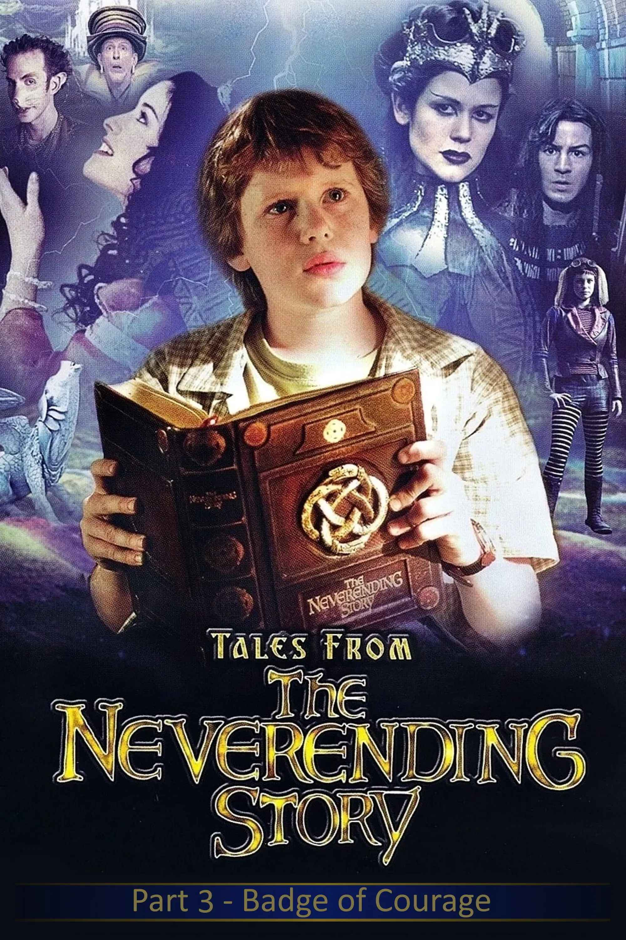 Poster of the movie Tales from the Neverending Story: Badge of Courage