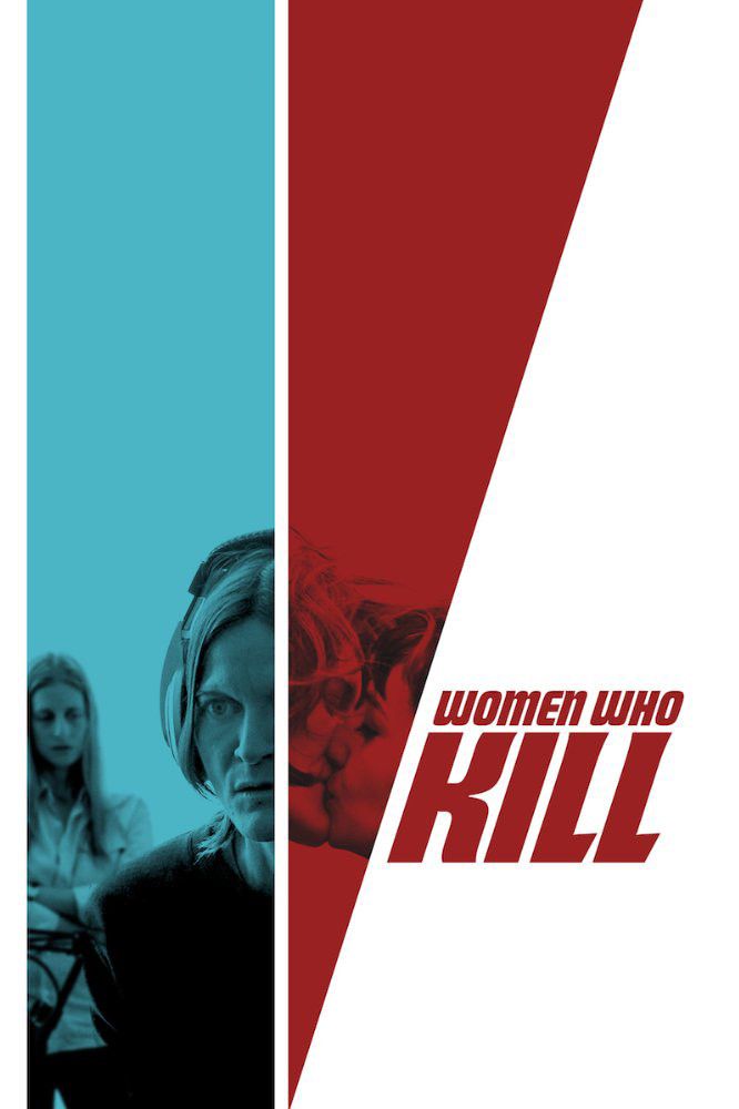 Poster of the movie Women Who Kill