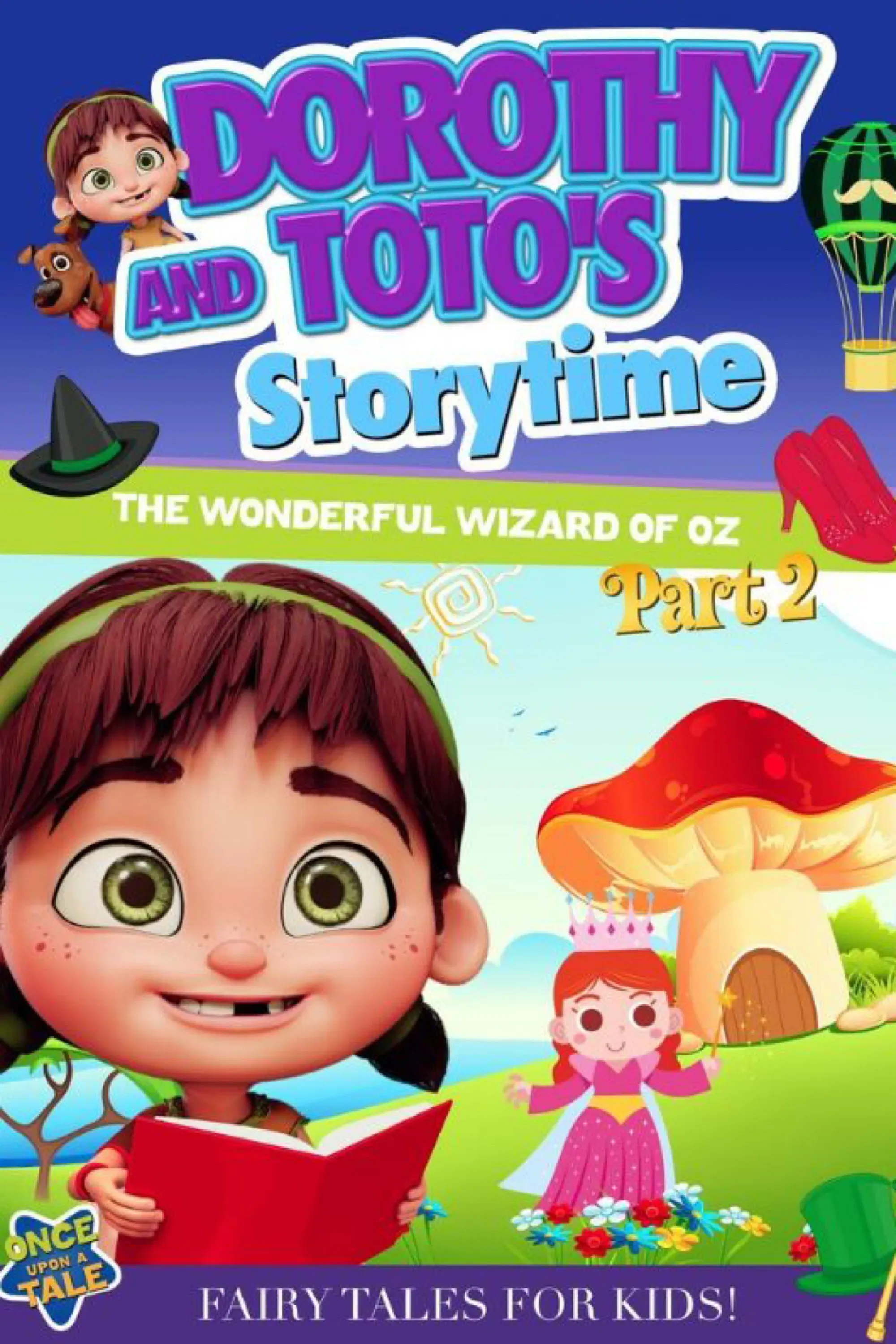 Poster of the movie Dorothy and Toto's Storytime: The Wonderful Wizard of Oz Part 2