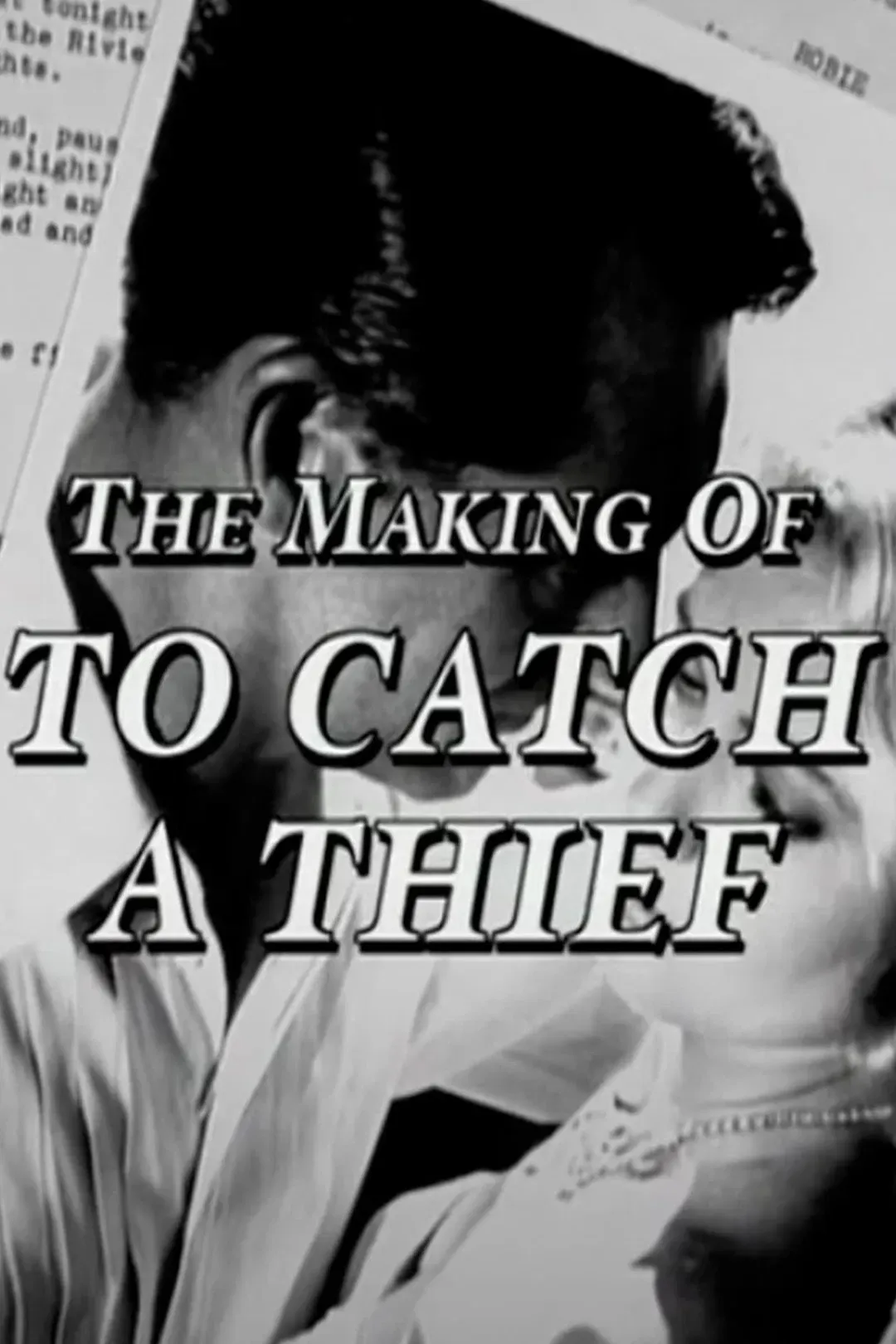 Poster of the movie The Making of 'To Catch a Thief'