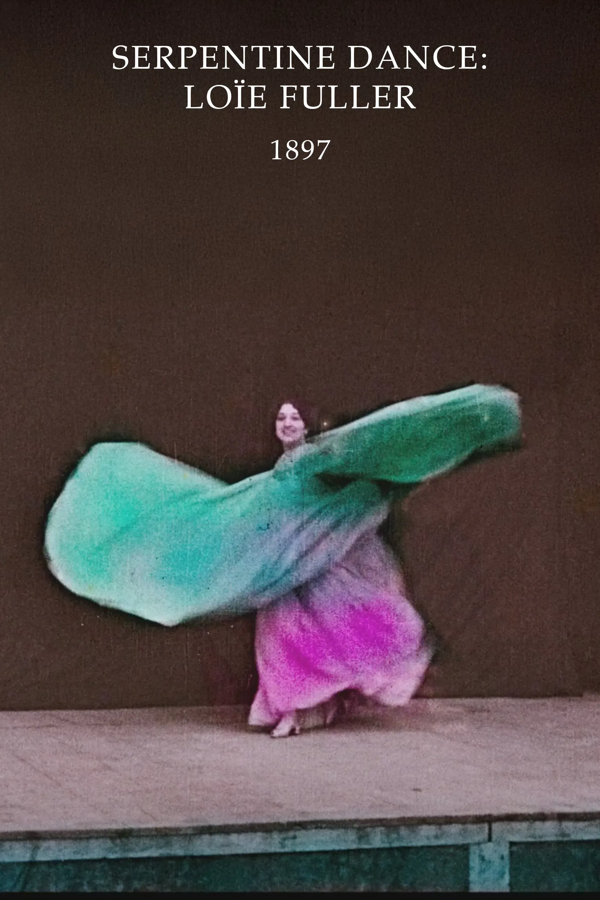 Poster of the movie Serpentine Dance: Loïe Fuller