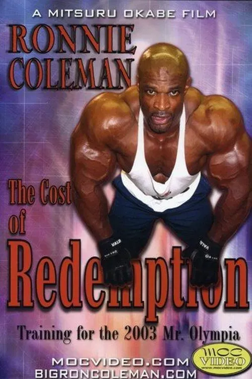 Poster of the movie Ronnie Coleman: Cost of Redemption