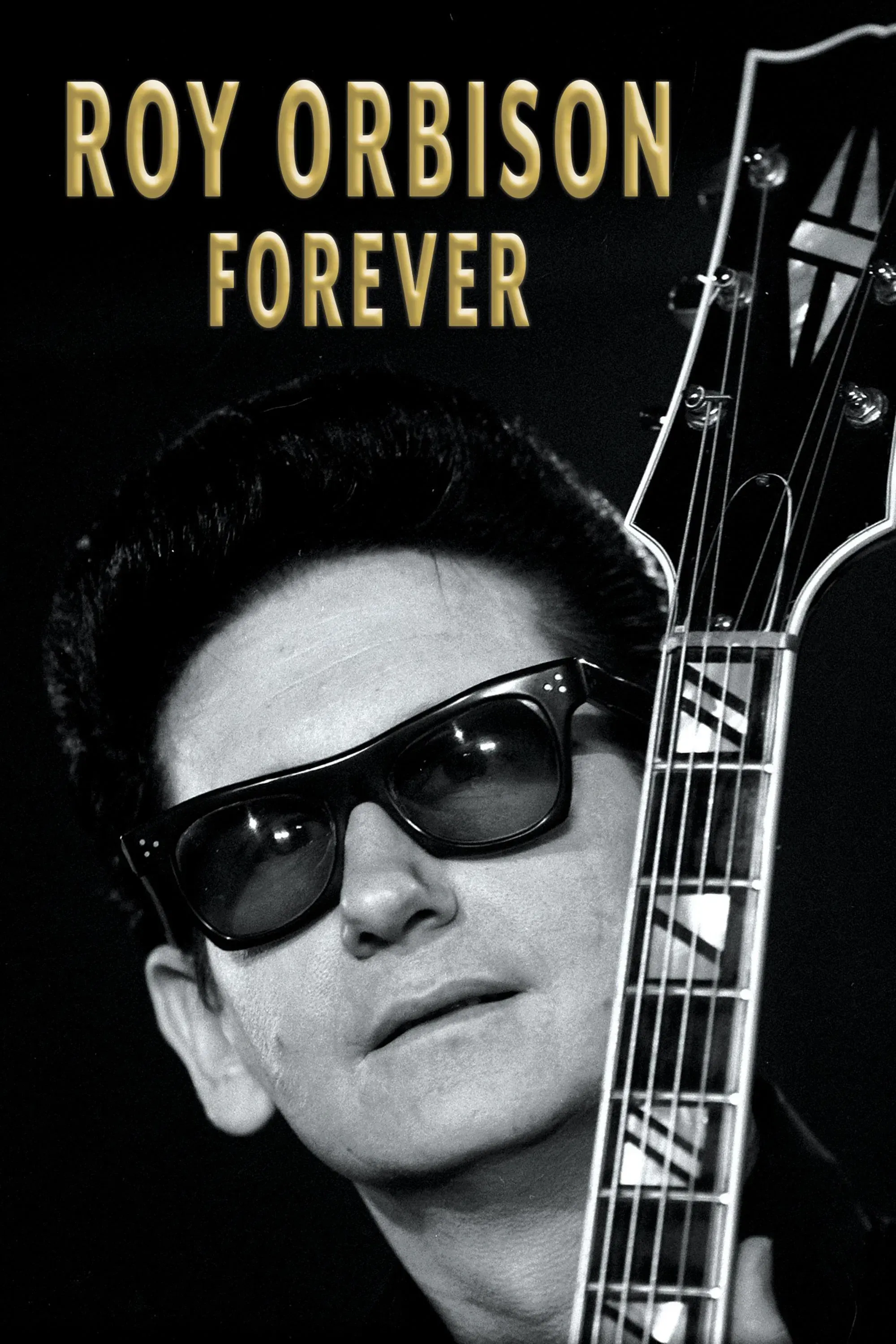 Poster of the movie Roy Orbison Forever