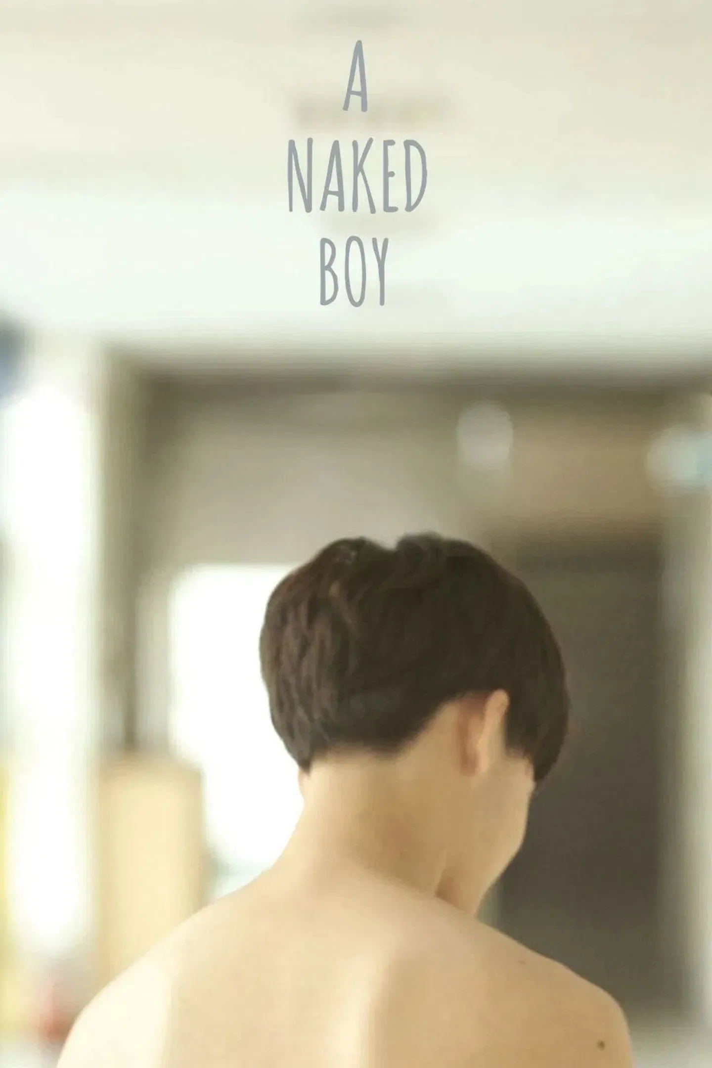 Poster of the movie A Naked Boy