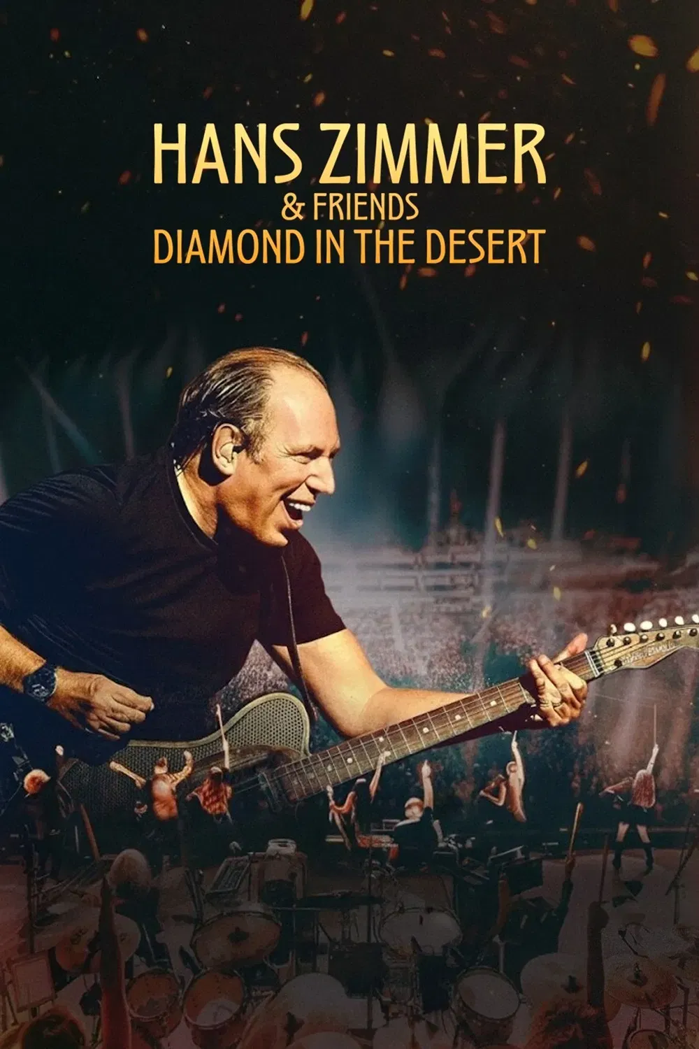 Poster of the movie Hans Zimmer & Friends: Diamond in the Desert