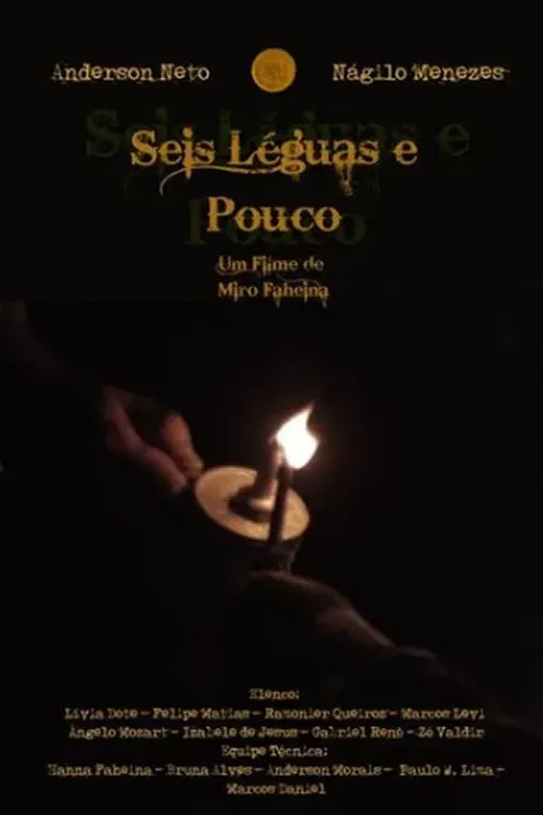 Poster of the movie Seis Léguas e Pouco