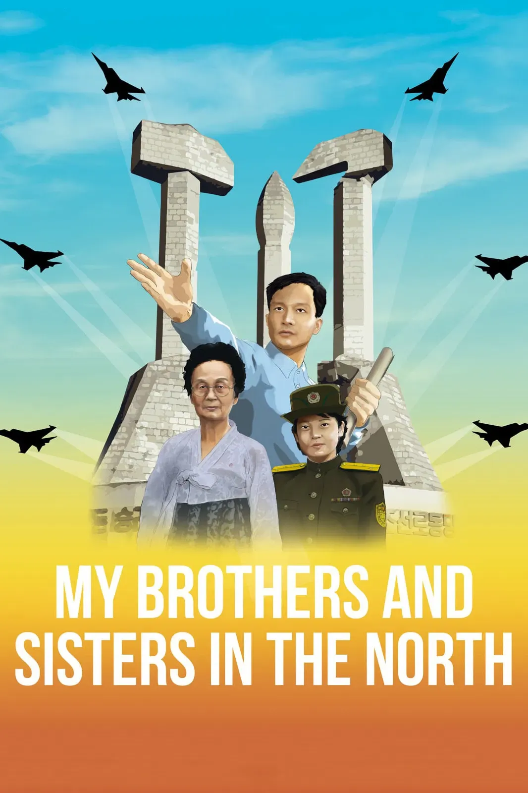 Poster of the movie My Brothers and Sisters in the North