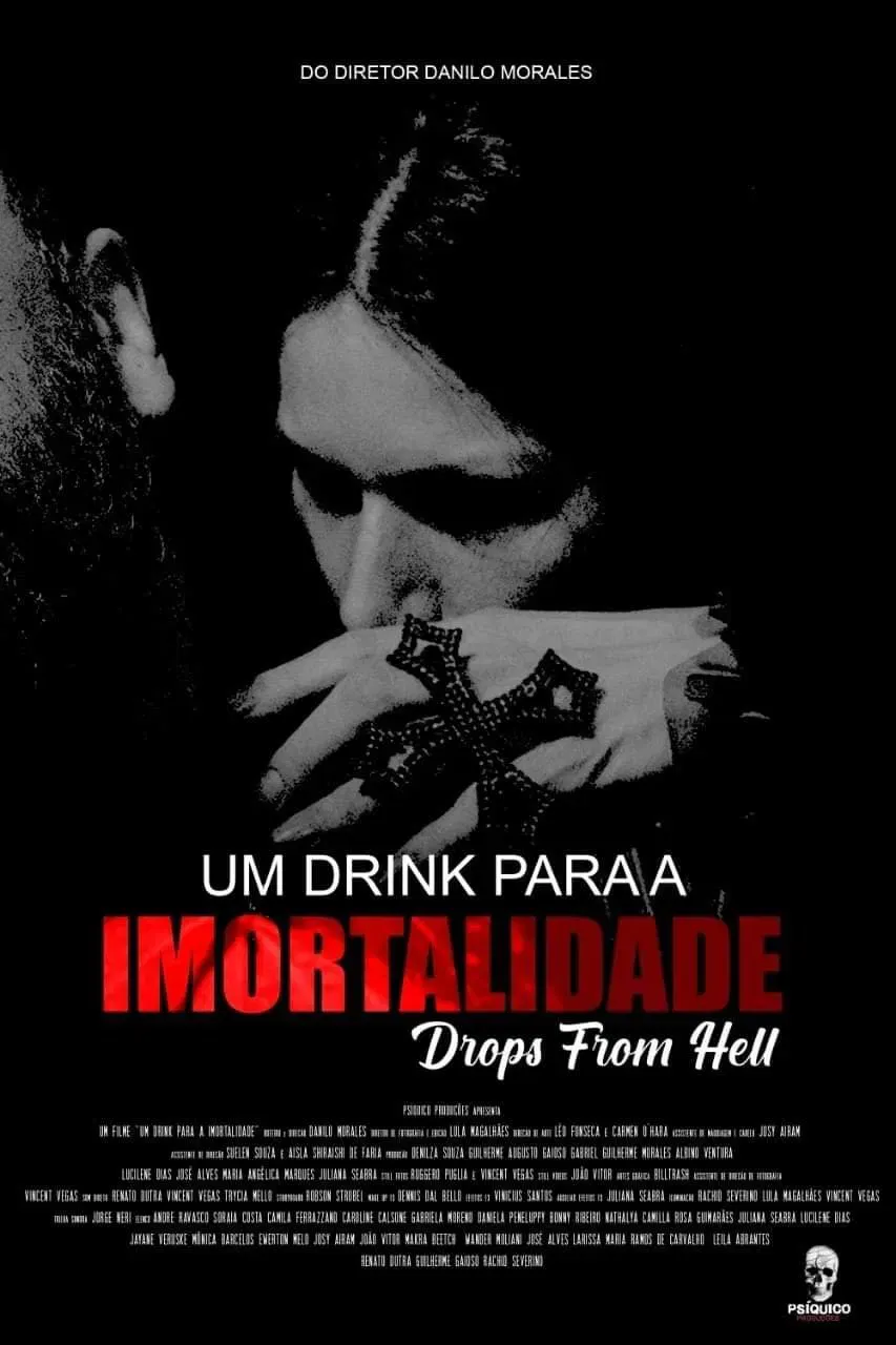Poster of the movie Um Drink Para Imortalidade